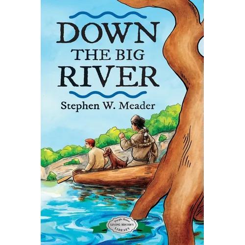 Down the Big River - Paperback