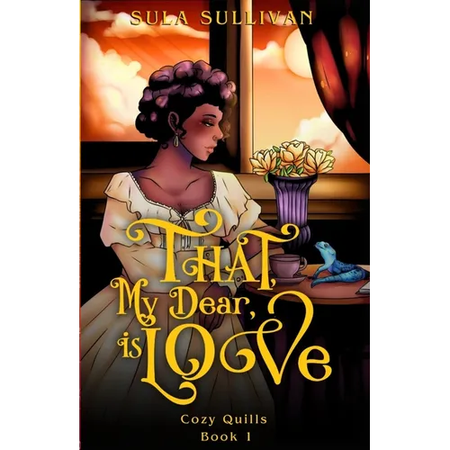 That, My Dear, Is Love - Paperback