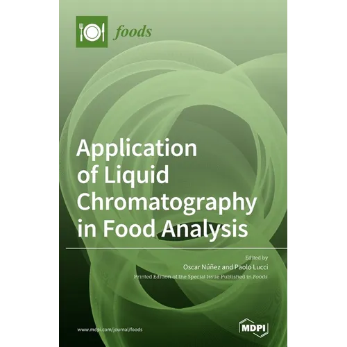 Application of Liquid Chromatography in Food Analysis - Hardcover