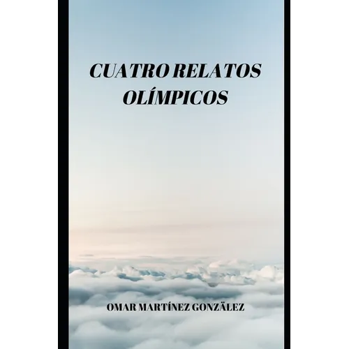 Cuatro Relatos Olimpicos - Paperback