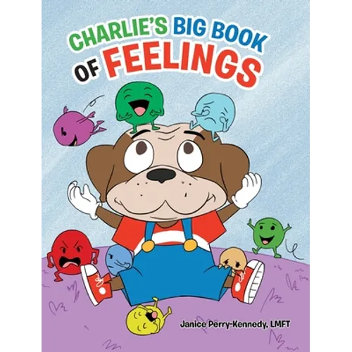 Charlie's Big Book of Feelings - Hardcover