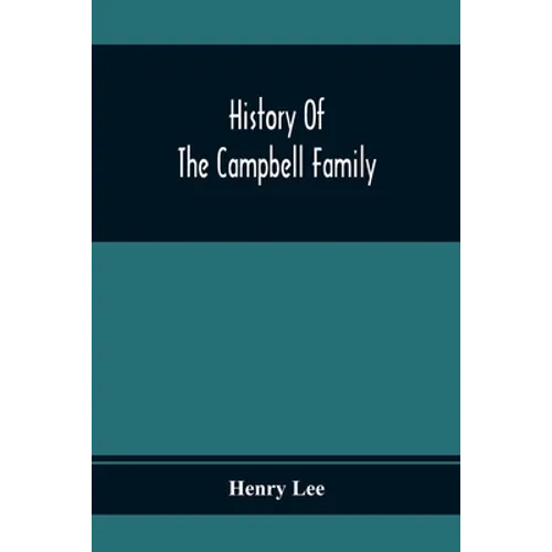History Of The Campbell Family - Paperback