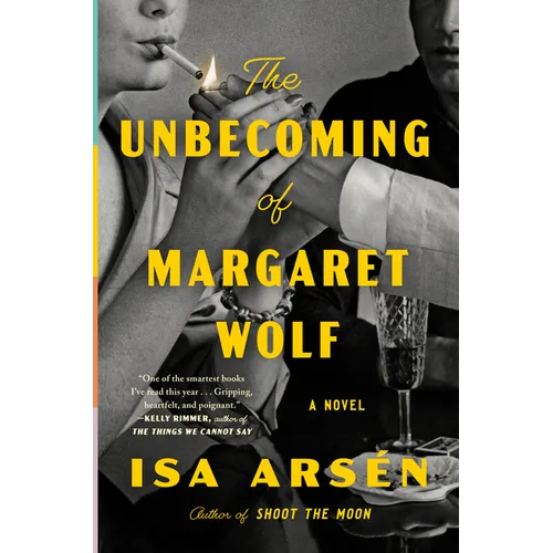 The Unbecoming of Margaret Wolf - Hardcover