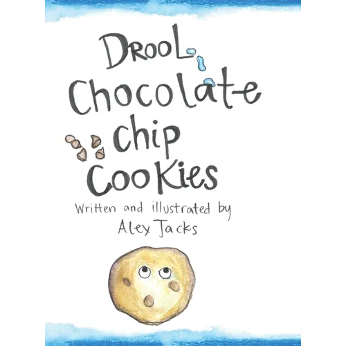 Drool Chocolate Chip Cookies - Hardcover