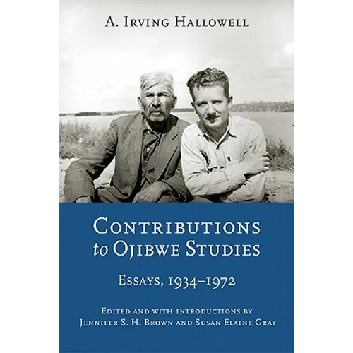 Contributions to Ojibwe Studies: Essays, 1934-1972 - Paperback
