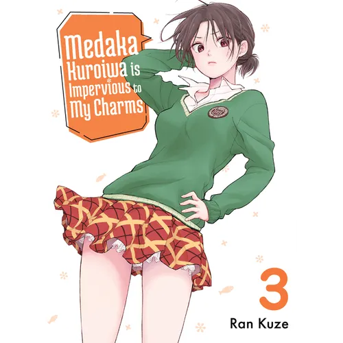 Medaka Kuroiwa Is Impervious to My Charms 3 - Paperback