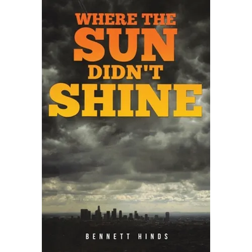 Where the Sun Didn't Shine - Paperback