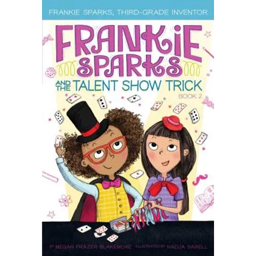 Frankie Sparks and the Talent Show Trick - Paperback