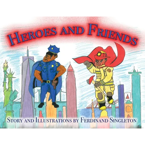Heroes and Friends - Paperback