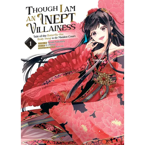 Though I Am an Inept Villainess: Tale of the Butterfly-Rat Body Swap in the Maiden Court (Manga) Vol. 1 - Paperback