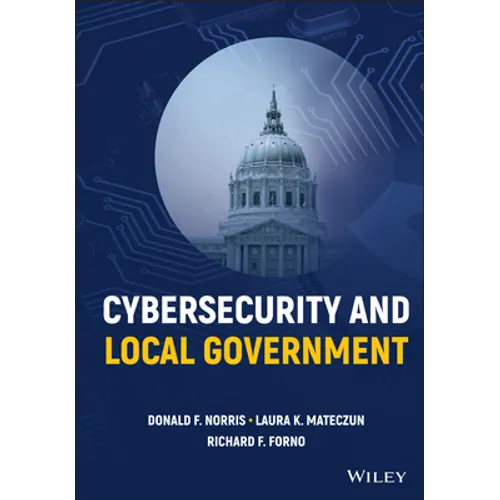 Cybersecurity and Local Government - Hardcover