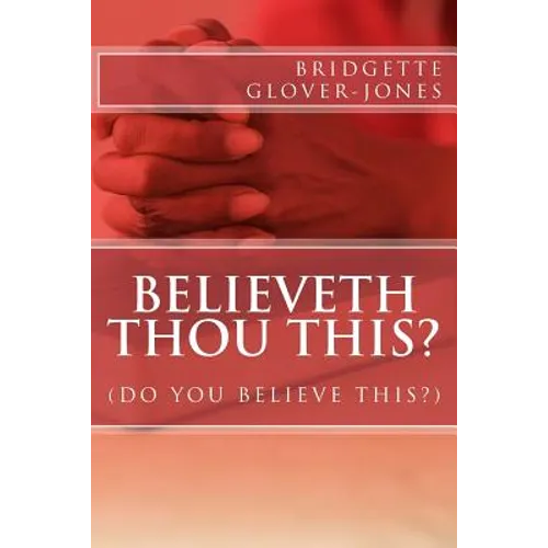 believeth thou this - Paperback