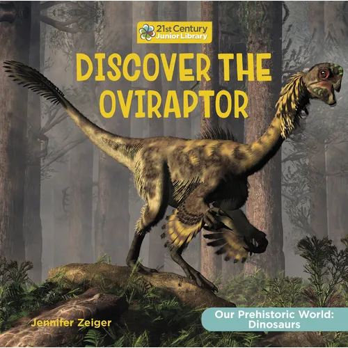 Discover the Oviraptor - Paperback