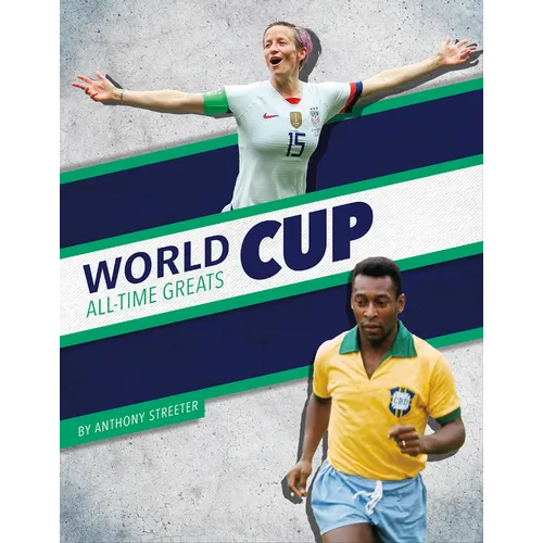 World Cup All-Time Greats - Library Binding