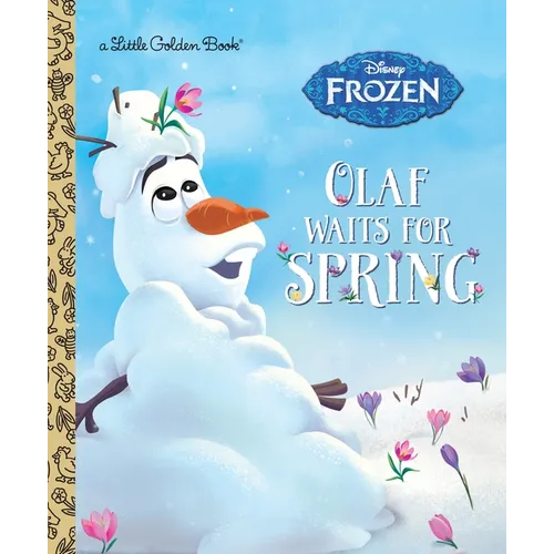 Olaf Waits for Spring (Disney Frozen) - Hardcover