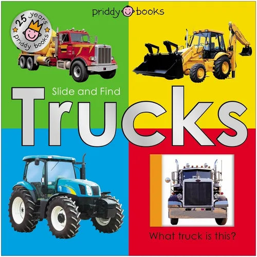 Trucks 25th Anniversary Edition (Slide and Find) - Board Book