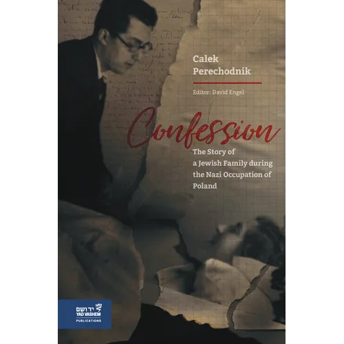 Confession: The Story of a Jewish Family During the Nazi Occupation of Poland - Hardcover