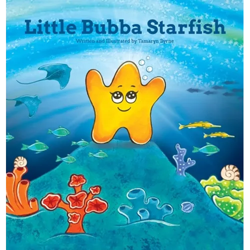 Little Bubba Starfish - Hardcover