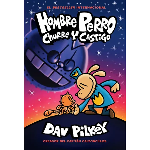 Hombre Perro: Churre Y Castigo (Dog Man: Grime and Punishment) - Hardcover