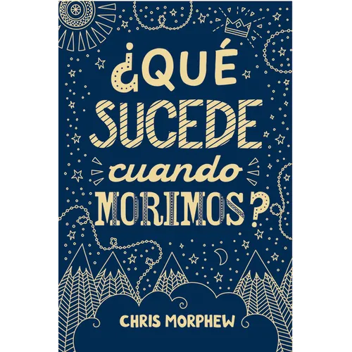 Serie Grandes Preguntas 1: ¿Qué Sucede Cuando Morimos? - Paperback
