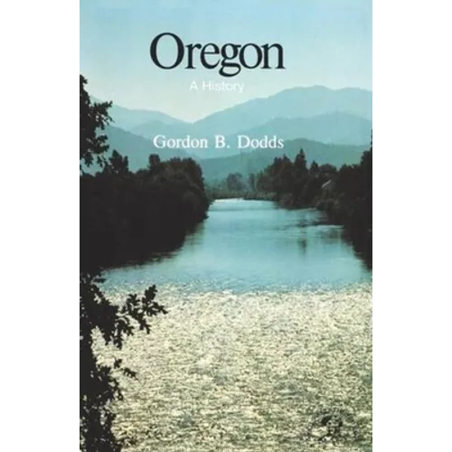 Oregon: A History - Paperback