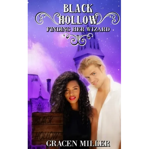 Black Hollow: Finding Her Wizard - Paperback