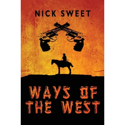 Ways of the West - Paperback