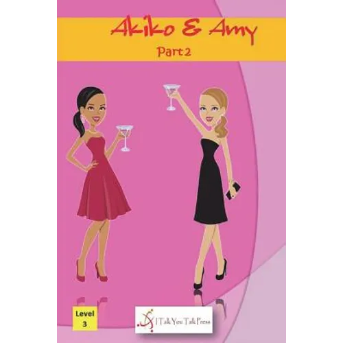 Akiko and Amy Part 2 - Paperback