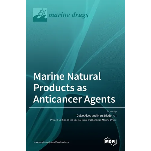 Marine Natural Products as Anticancer Agents - Hardcover