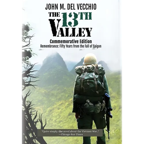 The 13th Valley: Commemorative Edition - Hardcover