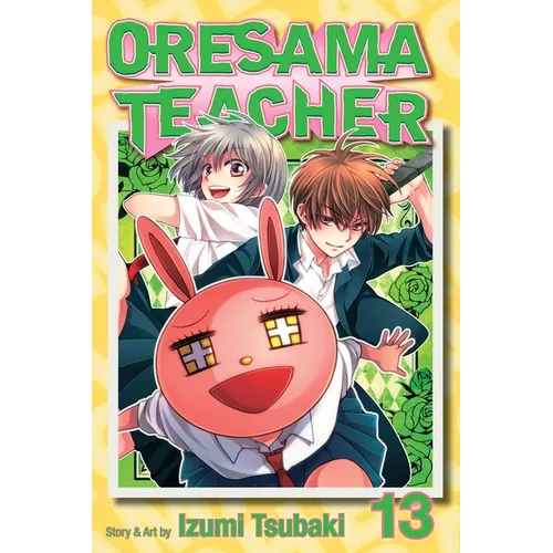 Oresama Teacher, Vol. 13 - Paperback