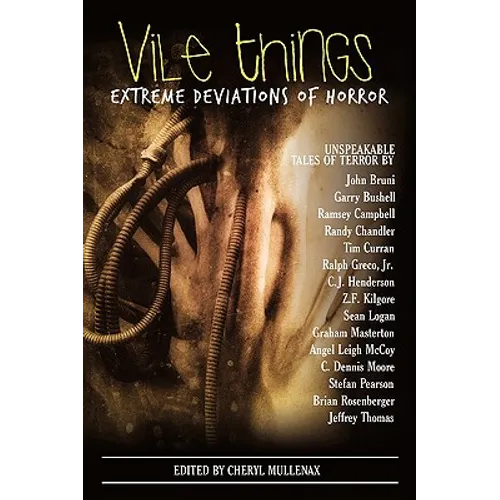 Vile Things: Extreme Deviations of Horror - Paperback