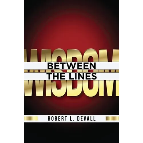 Wisdom: Between the Lines - Paperback