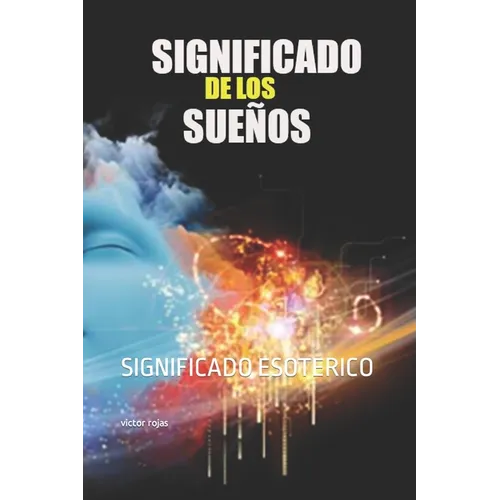 Significado de Los Sueños: Significado Esoterico - Paperback