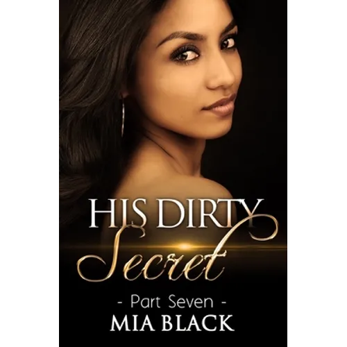 His Dirty Secret 7 - Paperback