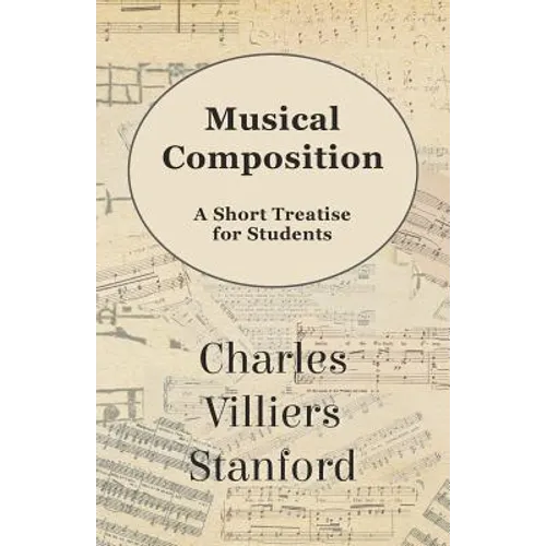 Musical Composition - A Short Treatise for Students - Paperback