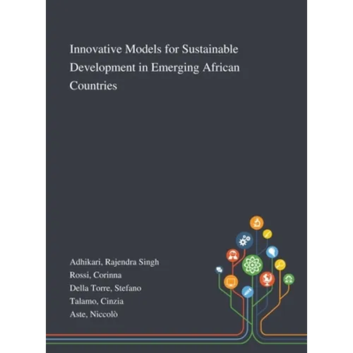 Innovative Models for Sustainable Development in Emerging African Countries - Hardcover