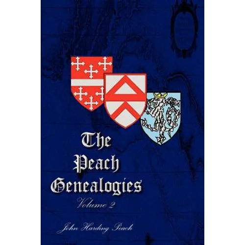 The Peach Genealogies: Volume 2 - Paperback