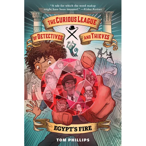 The Curious League of Detectives and Thieves 1: Egypt's Fire - Paperback