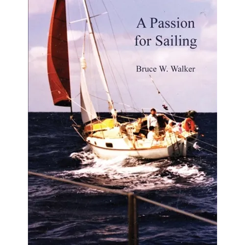 A Passion for Sailing - Paperback