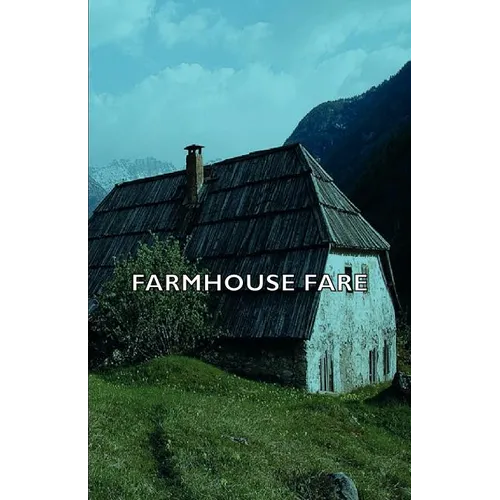 Farmhouse Fare - Paperback
