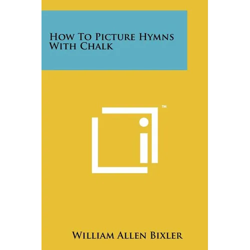 How to Picture Hymns with Chalk - Paperback