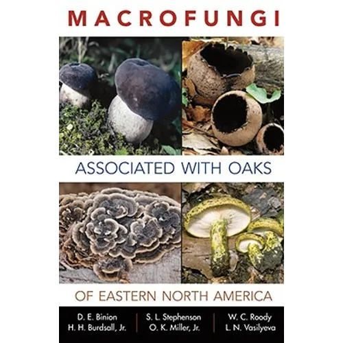 Macrofungi Associated with Oaks of Eastern North America - Paperback