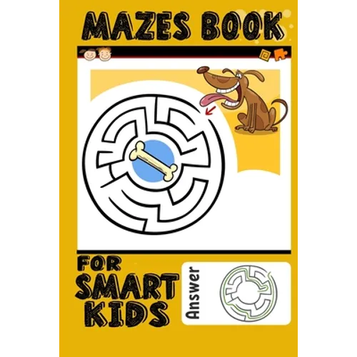Mazes Book For Smart Kids: Amazing Animal Maze And Coloring Book For Kids Ages 4-8 - Paperback