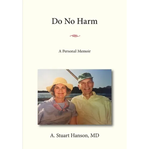 Do No Harm: A Personal Memoir - Paperback