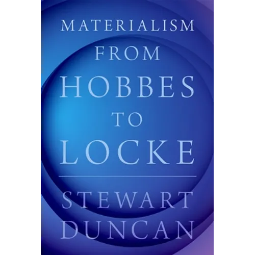 Materialism from Hobbes to Locke - Hardcover