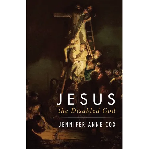 Jesus the Disabled God - Paperback