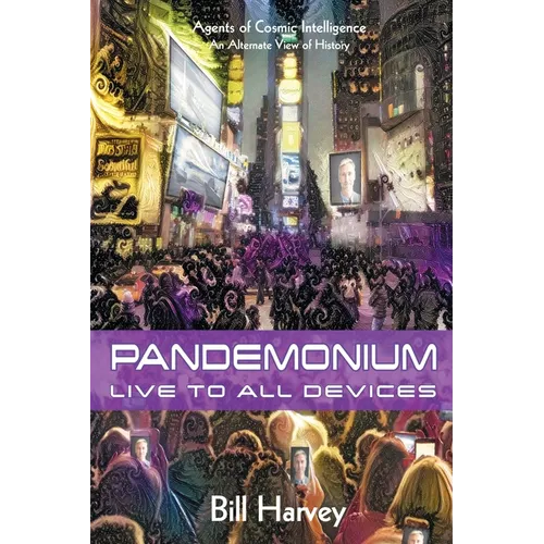 Pandemonium: Live to All Devices - Paperback