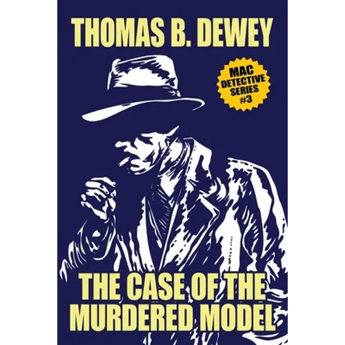The Case of the Murdered Model: Mac #3 - Paperback