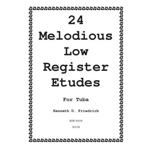 24 Melodious Low Register Etudes for Tuba - Paperback